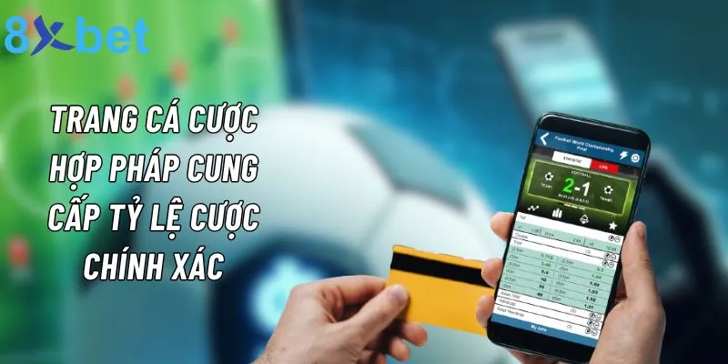 Top Những Trang Cá Cược Hợp Pháp Ở Việt Nam Bet Thủ Nên Biết Nhà cái cá cược hợp pháp cung cấp tỷ lệ kèo chính xác, uy tín nhất